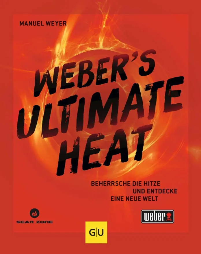 Manuel Weyer: „Weber’s Ultimate Heat“